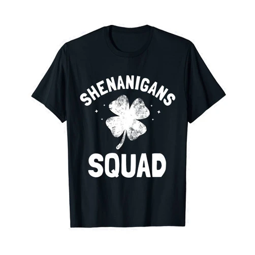 St Patrick's Day Shenanigans Squad Outfit By Mj Funny shenanigans squad for St Patricks day costume T-Shirt