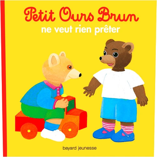 Marie Aubinais,Danièle Bour Petit Ours Brun ne veut rien prêter (Mon petit poche Petit Ours Brun) (French Edition)