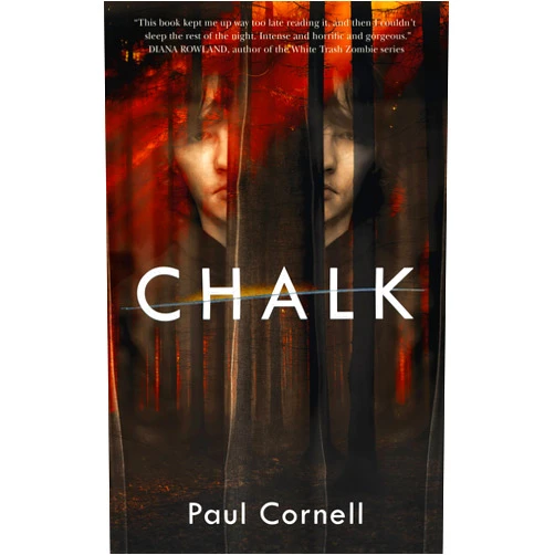 Paul Cornell Chalk: A Novel