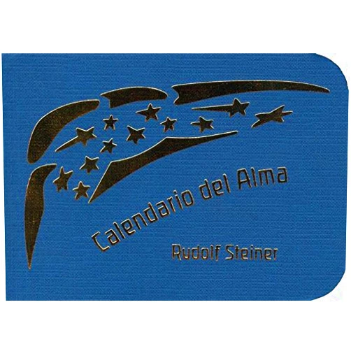 RUDOLF STEINER - ALEMAN CALENDARIO DEL ALMA