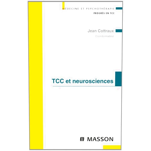 By Jean Cottraux (Author), Catherine Schwyn (Contributor), David Servan-Schreiber (Contributor), Dominique Servant (Contributor), Charles Bonsack (Contributor), Pascal Vianin (Contributor), Jérôme Favrod (Contributor), Fabienne Giuliani (Contributor), France Haour (Contributor), Roland Jouvent (Contributor), Jean-Philippe Lachaux (Contributor), Sabrina Bardy-Linder (Contributor), Elise Lallart (Contributor), Delphine Montefiore (Contributor), Dominique Mouron (Contributor), Antoine Pelissolo (Contributor), Sophie Pernier (Contributor), Valentino Pomini (Contributor), Charles-Bernard Pull (Contributor), Françoise Schenk (Contributor), Benjamin Schoendorff (Contributor) & 18 more Format: Kindle Edition TCC et neurosciences (Médecine et psychothérapie)