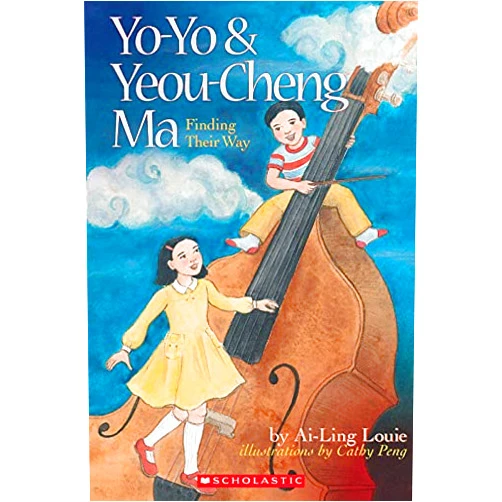 By Ai-Ling Louie (Author), Cathy Peng (Illustrator) Yo-Yo & Yeou-Cheng Ma