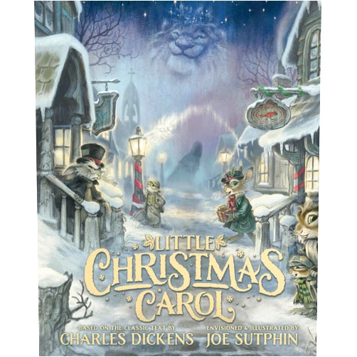 Charles Dickens,Joe Sutphin Little Christmas Carol: The Illustrated Edition