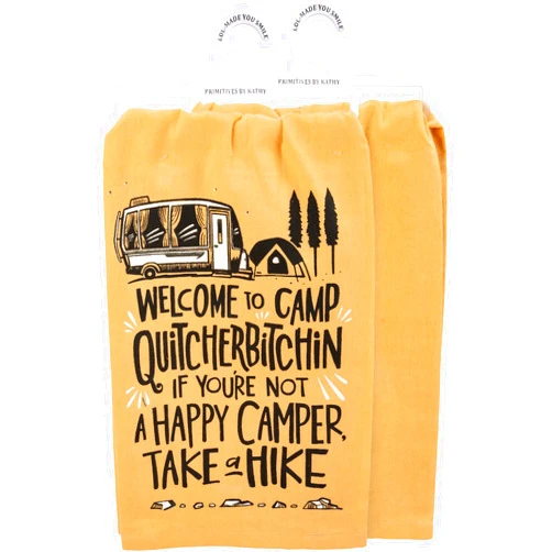 Primitives by Kathy Welcome to Camp Quitcherbitchin If You're Not A Happy Camper, Take A Hike Decorative Kitchen Towel Small
