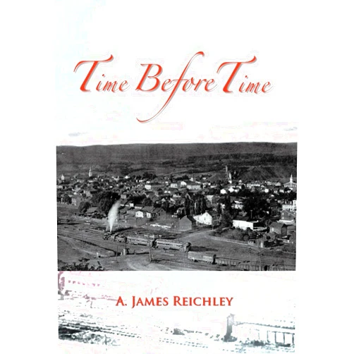 By A James Reichley (Author), James Reichley (Author) Time Before Time