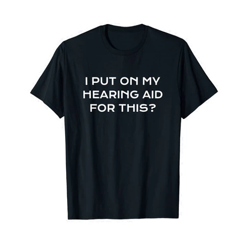 DapperBeauDesigns ASL Shirt Sign Language Hearing Aid Funny Joke Deaf Gift