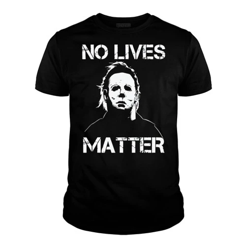 BustedTees Funny No Lives Matter T-Shirt Men and Womens Halloween Outfit Trick or Treat Quality Myers Men's Unisex Shirts