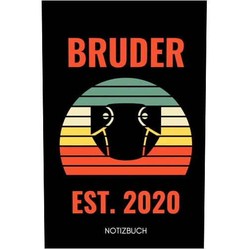 Bruder Geschenkbuch BRUDER EST. 2020 NOTIZBUCH: A5 TAGEBUCH als Geschenk für werdende Brüder | Du wirst Bruder | Geschenkidee | Weihnachtsgeschenke Geschwister | Schwanger Überraschung (German Edition)