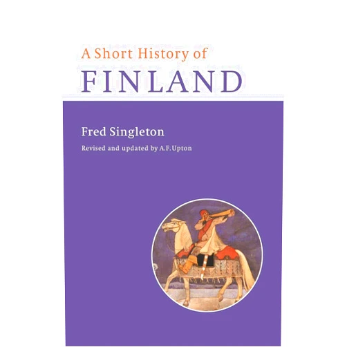 Fred Singleton A Short History of Finland