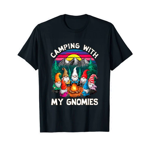Gnome Camping Shirt Funny Nature Lover Gift Camping With My Gnomies Funny Gnome Campfire T-Shirt