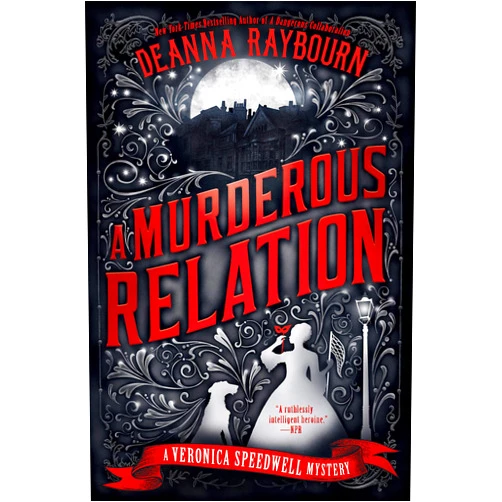 By Deanna Raybourn (Author) Format: Kindle Edition A Murderous Relation (A Veronica Speedwell Mystery Book 5)