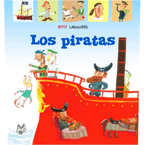 Larousse Editorial,Marie Delafon,José María Díaz de Mendívil Pérez Los piratas