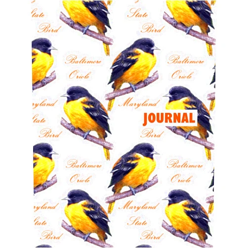 Rose Ivy Heath Maryland State Bird: Baltimore Oriole Journal