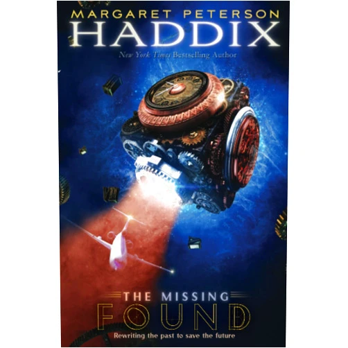 By Margaret Peterson Haddix (Author) Found (The Missing, Book 1)