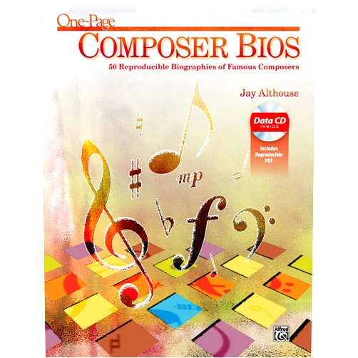 Jay Althouse One-Page Composer Bios: 50 Reproducible Biographies of Famous Composers, Book & Data CD