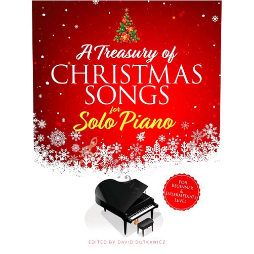 By David Dutkanicz (Editor) A Treasury of Christmas Songs for Solo Piano: For Beginner & Intermediate Level (Dover Classical Piano Music For Beginners)