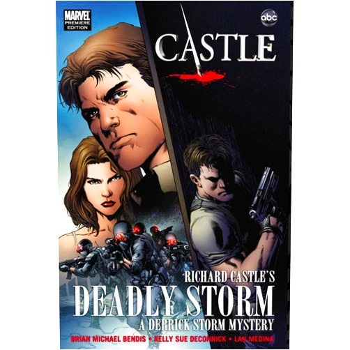 Brian Michael Bendis,Kelly Sue DeConnick,Richard Castle,Lan Medina Castle: Richard Castle's Deadly Storm