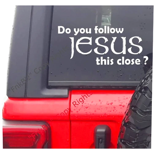 FnkBiz Do You Follow Jesus This Close Tailgating Decal Vinyl Bumper Sticker for Cars Vans Trucks Laptop 7.5 Inches x 3.25 Inches | White |