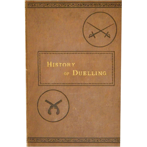 Jared Kirby,M. Coustard de Massi History of Duelling, in all Countries