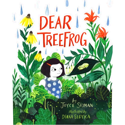Joyce Sidman,Diana Sudyka Dear Treefrog