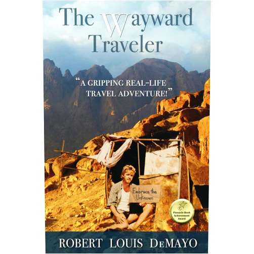 By Robert Louis DeMayo (Author) The Wayward Traveler