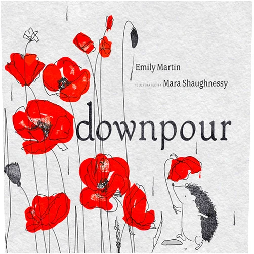 By Emily Martin (Author), Mara Shaughnessy (Illustrator) Format: Kindle Edition Downpour