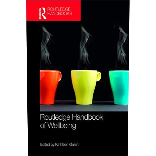 By Kathleen Galvin (Editor) Format: Kindle Edition Routledge Handbook of Well-Being (Routledge Handbooks)