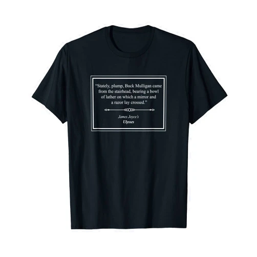 Coto7 James Joyce Ulysses Book Quote T-Shirt