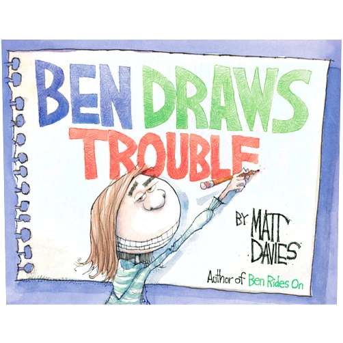 By Matt Davies (Author) Format: Kindle Edition Ben Draws Trouble: A Picture Book