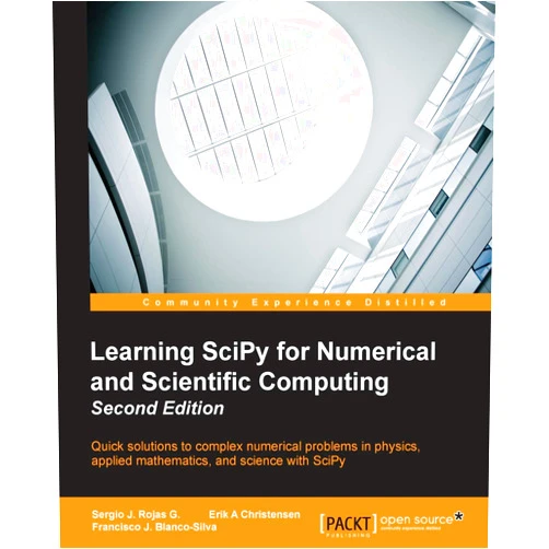 Sergio Rojas Learning Scipy for Numerical and Scientific Computing