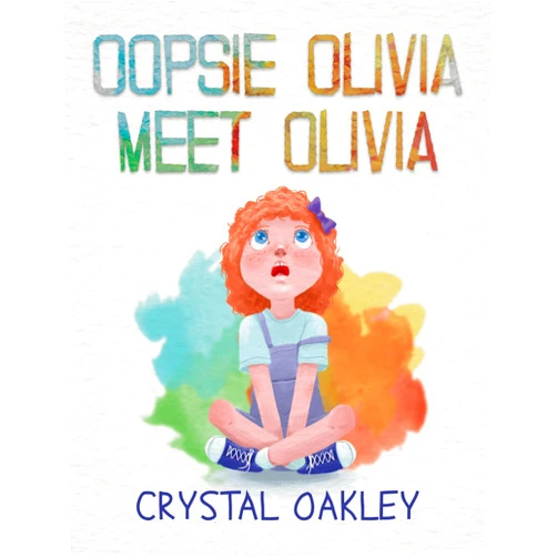 By Crystal Oakley (Author) Format: Kindle Edition Oopsie Olivia Meet Olivia
