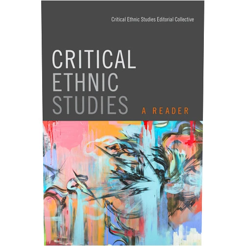 By Critical Ethnic Studies Editorial Collective (Author), Nada Elia (Editor), David M. Hernández (Editor), Jodi Kim (Editor), Shana L. Redmond (Editor), Dylan Rodriguez (Editor), Sarita Echavez See (Editor) & 4 more Format: Kindle Edition Critical Ethnic Studies: A Reader