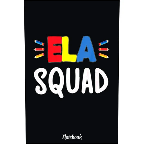 By GREGORY NEYBERT (Author) ELA Squad ELA Teacher English Language Arts ELA Team Notebook: Inspirational Journal or Notebook for Teacher Gift: Great for Teacher Appreciation/Retirement/Year End Gift /6