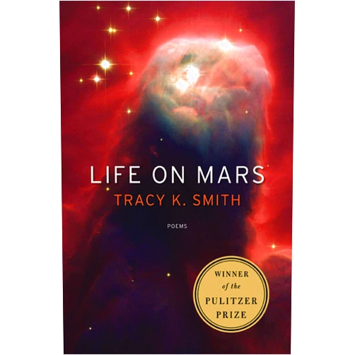 By Tracy K. Smith (Author) Life on Mars: Poems