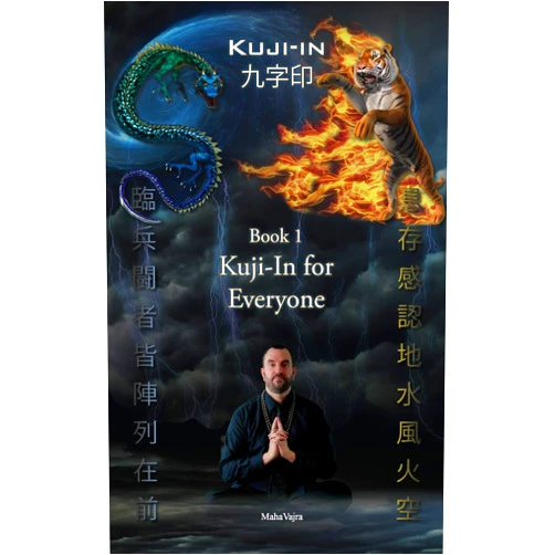 By Maha Vajra (Author) Format: Kindle Edition Kuji-In 1: Kuji-In for Everyone