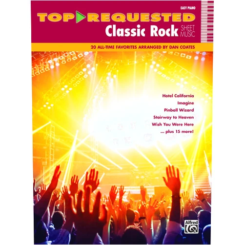 By Dan Coates (Arranger) Top-Requested Classic Rock Sheet Music: 20 All-Time Favorites (Easy Piano) (Top-Requested Sheet Music)