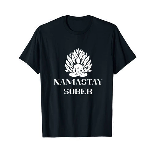 Support Sobriety Sober Recovery Namastay Sober Tree Life 12 Step Recovery Buddha Mediation T-Shirt