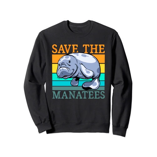 Herbivorous Marine Mammals Animals Rescue Save The Manatees Sea Cow Trichechidae Manatees Rescuer Sweatshirt