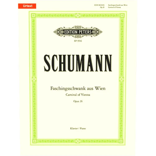 English Edition by Robert Schumann (Composer), Hans Joachim Köhler (Composer) Schumann Faschingsschwank aus Wien Opus 26 (Editions Peters)