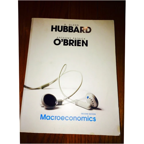 By R. Glenn Hubbard (Author), Anthony Patrick O'Brien (Author) Macroeconomics
