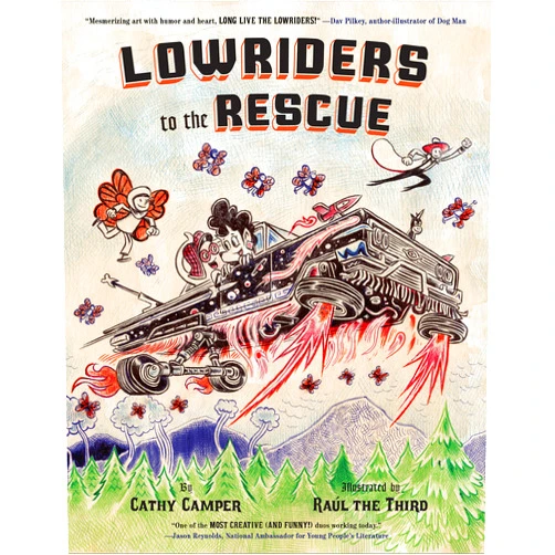 Cathy Camper,Raúl the Third Lowriders to the Rescue