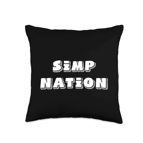 Simpin' Ain't Easy Sarcastic Designs Simp-Sarcastic Egamer & Egirl Internet Meme Nation Throw Pillow, 16x16, Multicolor
