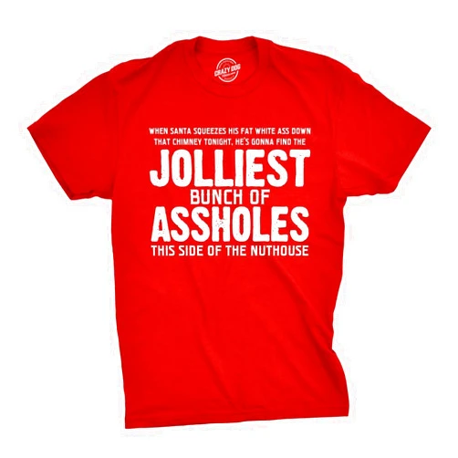 Crazy Dog T-Shirts Crazy Dog Mens Funny Christmas Shirts Jolliest Bunch of A-Holes Tees for Guys