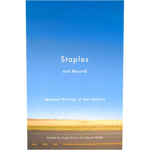 By Mel Watkins (Author) Staples and Beyond: Selected Writings of Mel Watkins (Carleton Library Series)