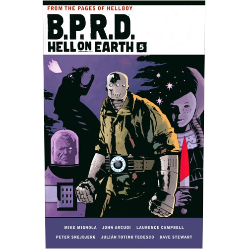 Mike Mignola,John Arcudi,Laurence Campbell B.P.R.D. Hell on Earth Volume 5