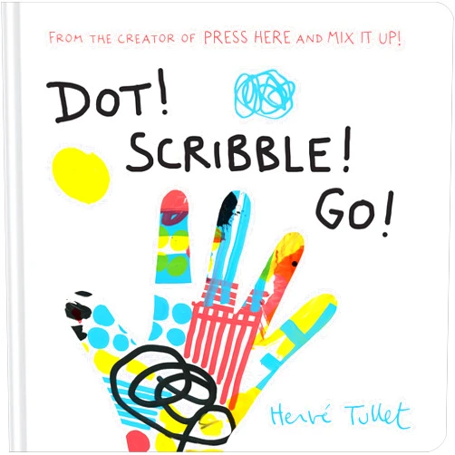 Herve Tullet Dot! Scribble! Go! (Herve Tullet)