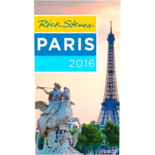 Rick Steves,Steve Smith,Gene Openshaw Rick Steves Paris 2016
