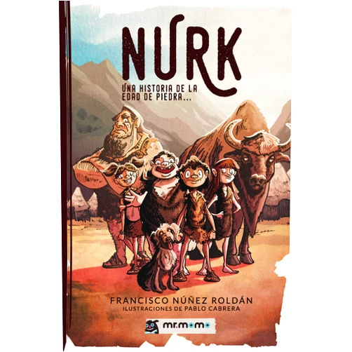 Spanish Edition by Francisco Núñez Roldán (Author), Pablo Cabrera (Illustrator) Format: Kindle Edition NURK: Una historia de la edad de piedra... (Spanish Edition)