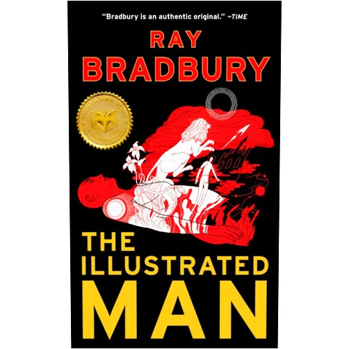 By Ray Bradbury (Author) The Illustrated Man