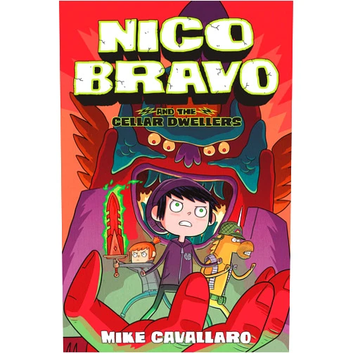 By Mike Cavallaro (Author) Nico Bravo and the Cellar Dwellers (Nico Bravo, 2)